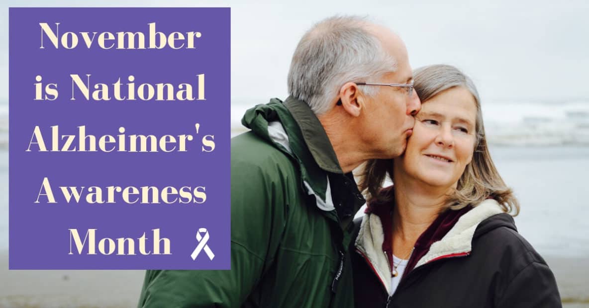 November is National Alzheimer's Awareness Month
