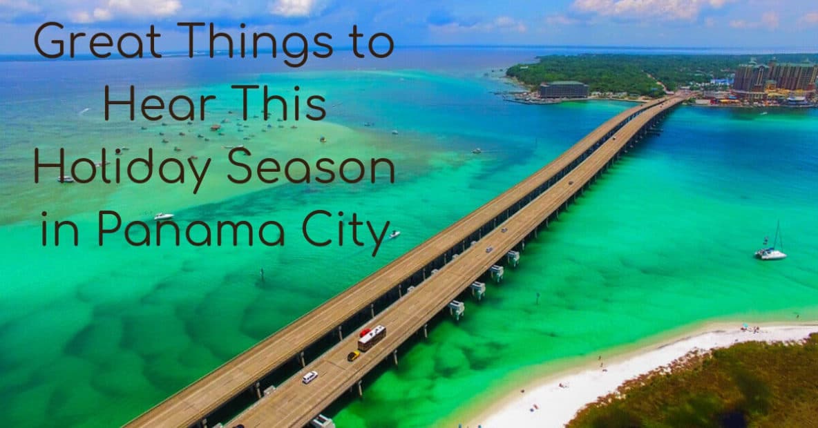 Great Things to Hear This Holiday Season in Panama City
